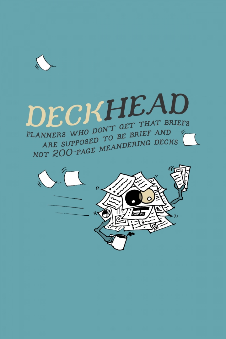 Workwankers - Types of people in every ad agency: Deck Head