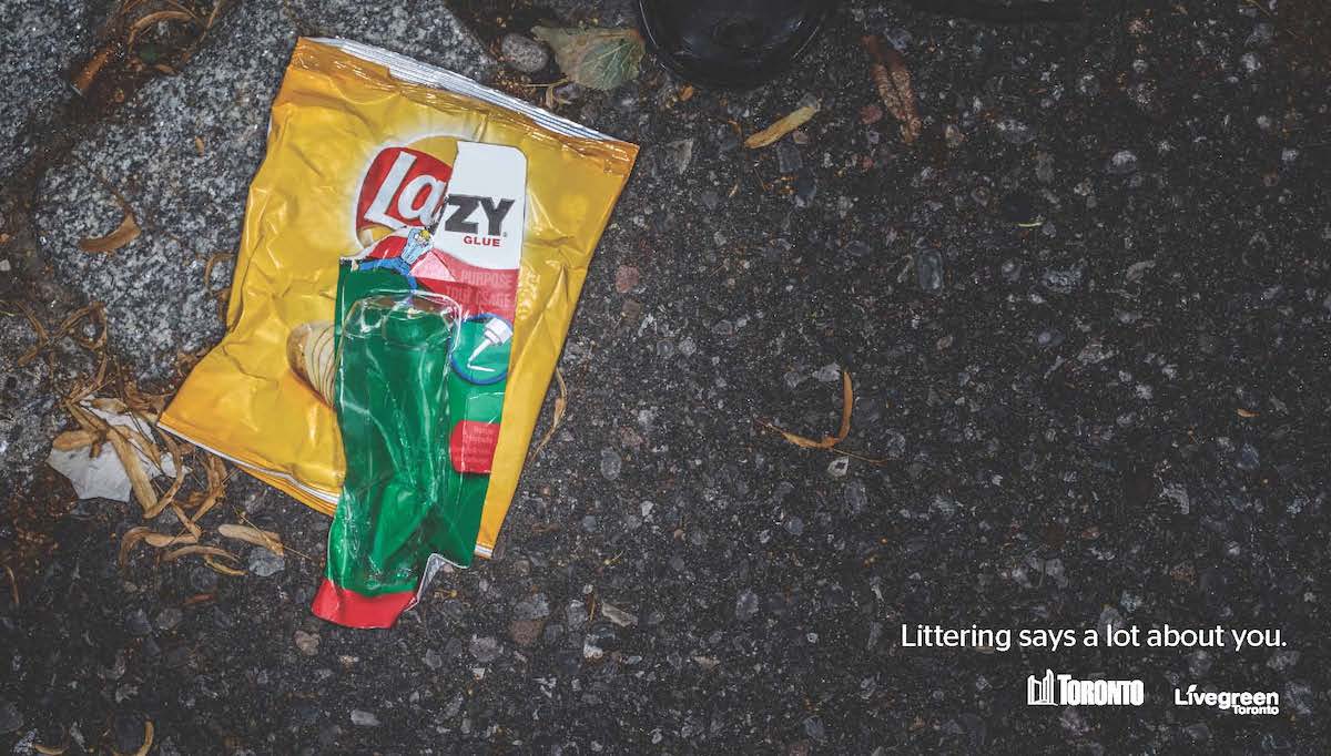 Live Green Toronto - Littering says a lot about you (Lazy)