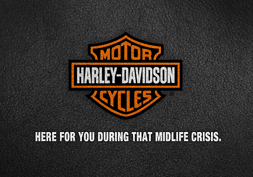 Honest Advertising Slogans - Harley-Davidson