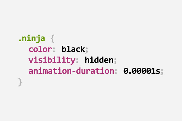 CSS pun about a ninja using black color, hidden visibility and a very fast animation