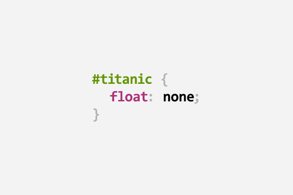 CSS pun about the Titanic using float: none