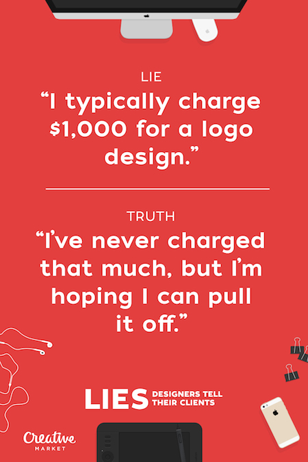 Lies That Designers Tell Their Clients - 3