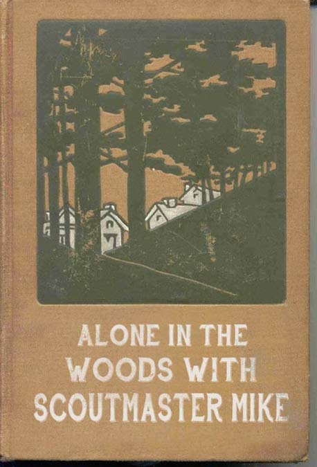 Worst/Funniest Book Titles & Covers - Alone In The Woods With Scoutmaster Mike