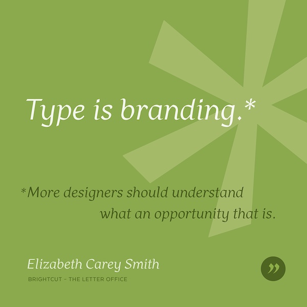 Type is branding