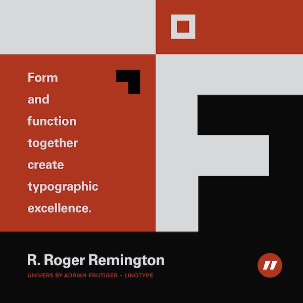 Form and function together create typographic excellence