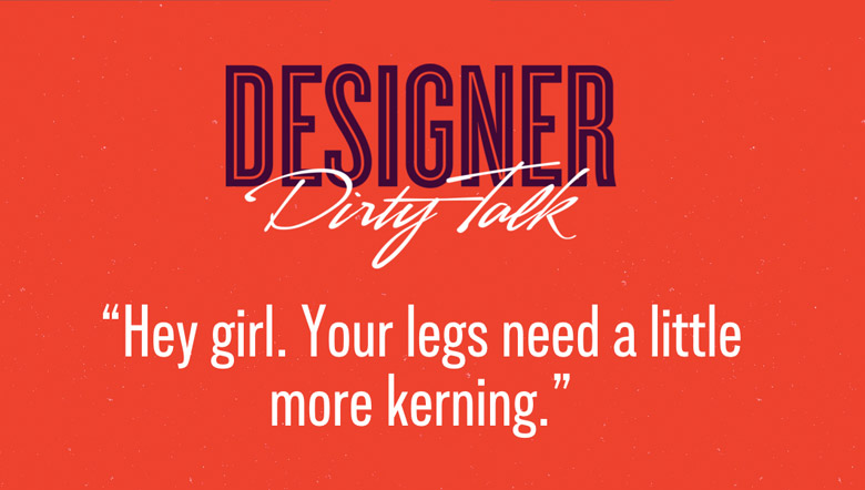 Designer Dirty Talk - 23
