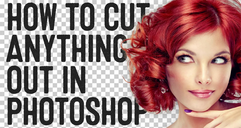 How To Cut  Anything Out  In Photoshop