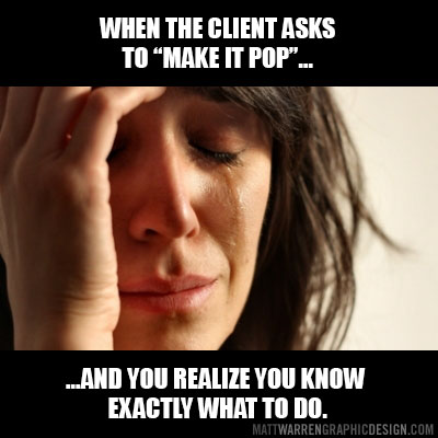 Designer & art director funny memes - Make it pop