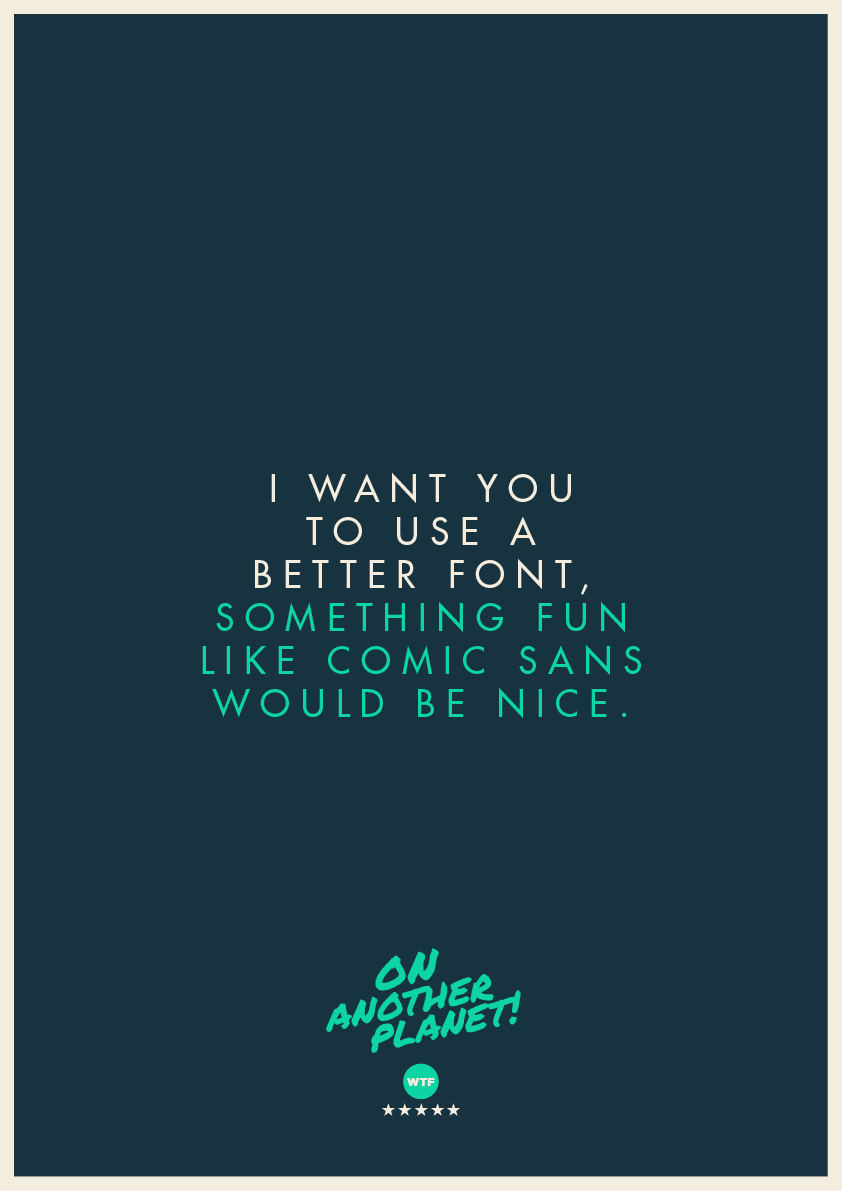 The Client Is Always Right: Funny feedback posters - 10