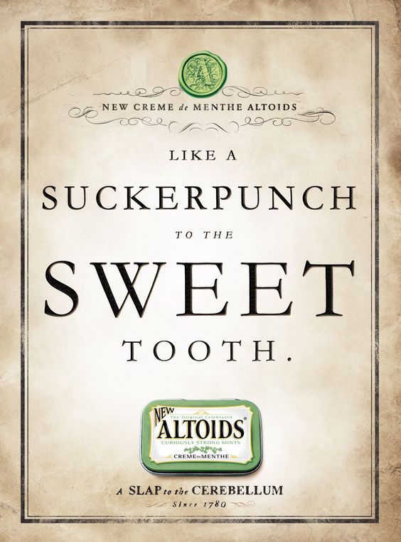 Like a sucker punch to the sweet tooth - Altoids