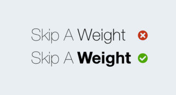 Typography rule showing how to skip a font weight for better visual contrast