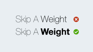 Typography rule showing how to skip a font weight for better visual contrast