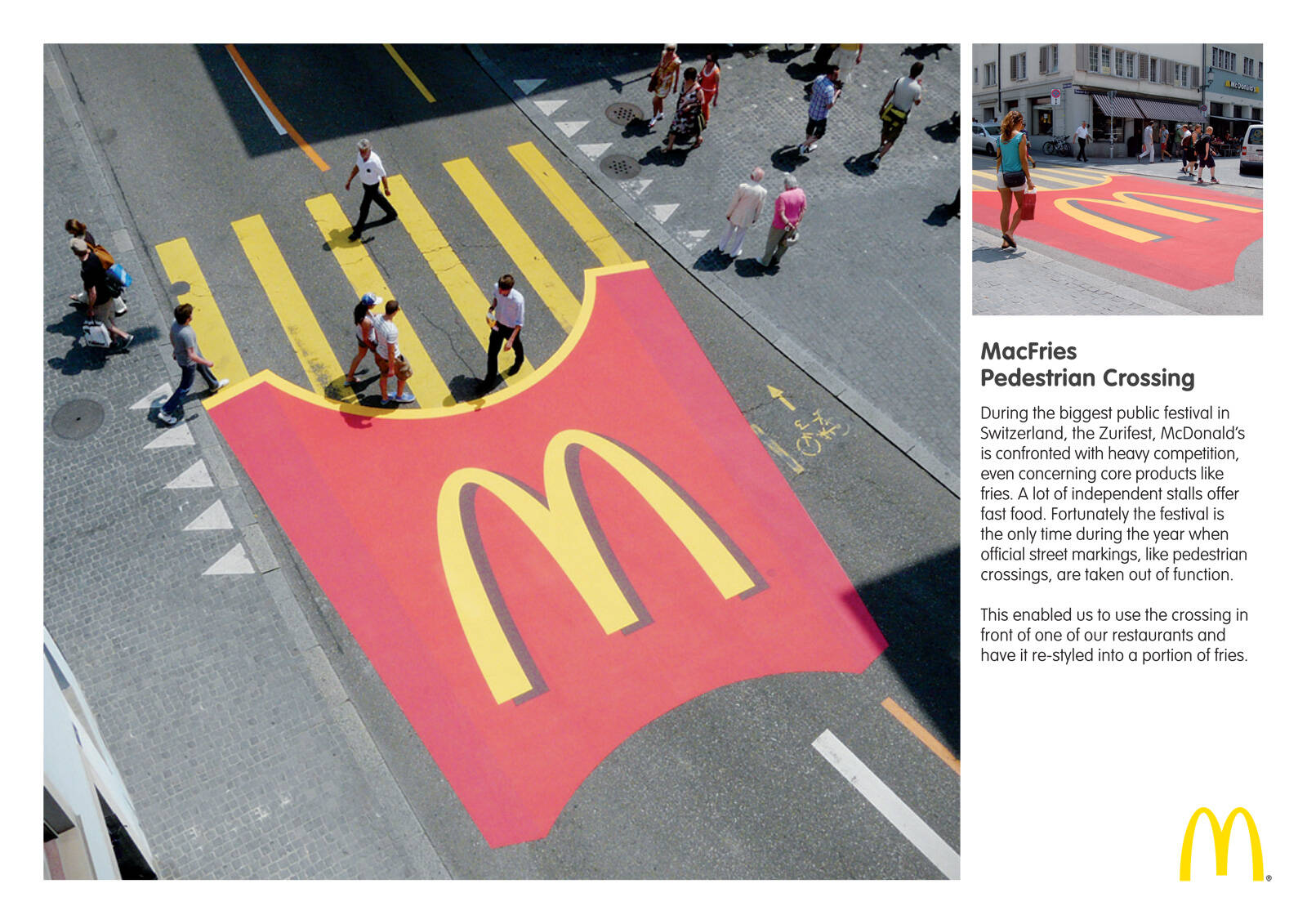 McDonald's: MacFries Pedestrian Crossing McDonald's: MacFries Pedestrian Crossing
