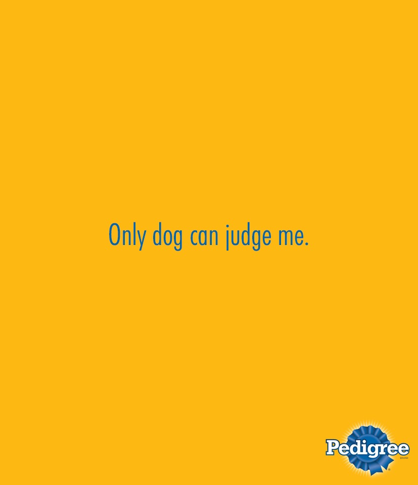 Creative ads with clever copywriting - Pedigree