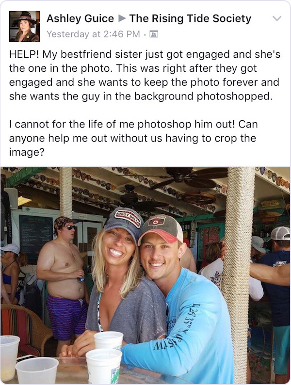 Facebook post showing a woman asking for Photoshop help to remove a shirtless man from the background of her newly engaged sister’s photo.