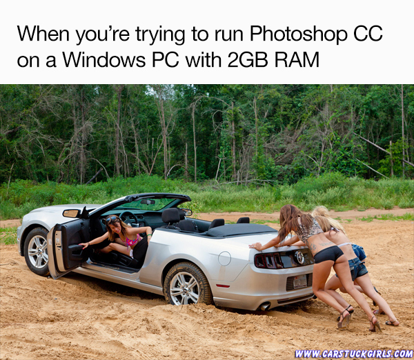 When you're trying to run Photoshop CC on a Windows PC with 2GB RAM