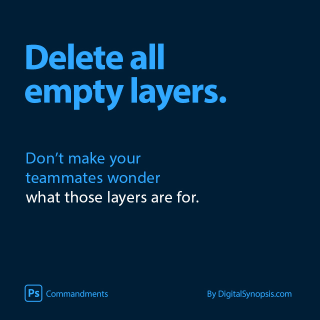 Photoshop Commandments / Etiquettes - Delete empty layers