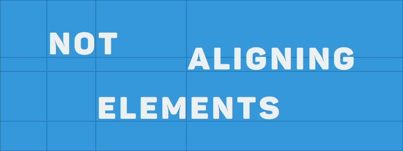 Graphic Design Mistakes - Not aligning elements