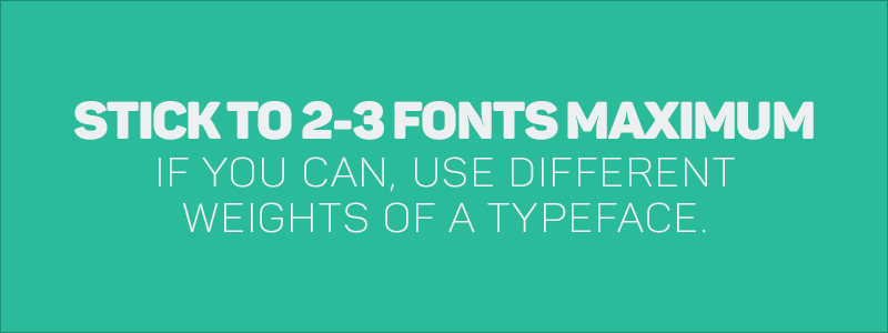 Graphic Design Rules - Stick to 2-3 fonts maximum