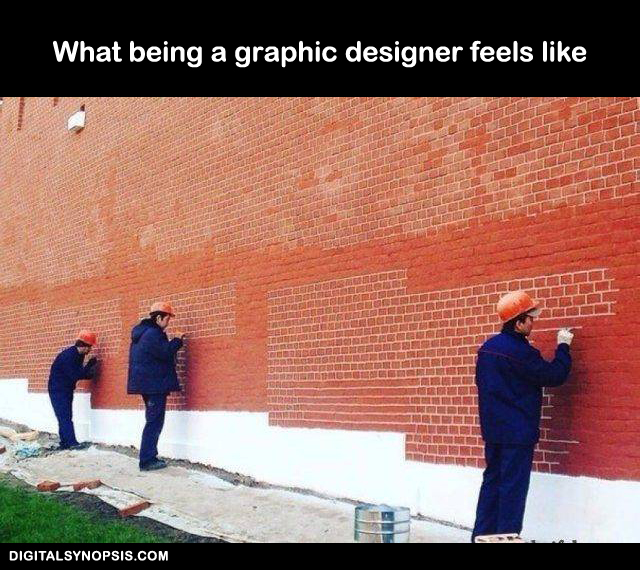 What being a graphic designer feels like