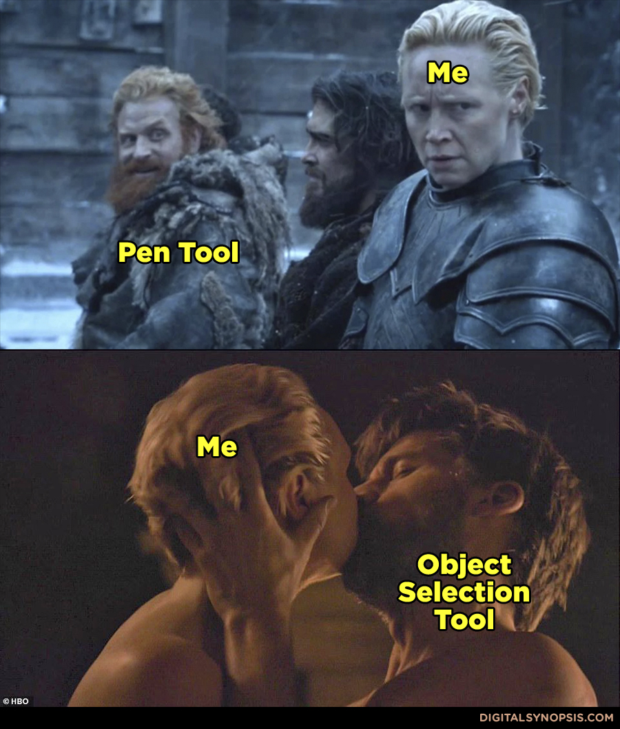 Pen Tool & Me. Me & Object Selection Tool