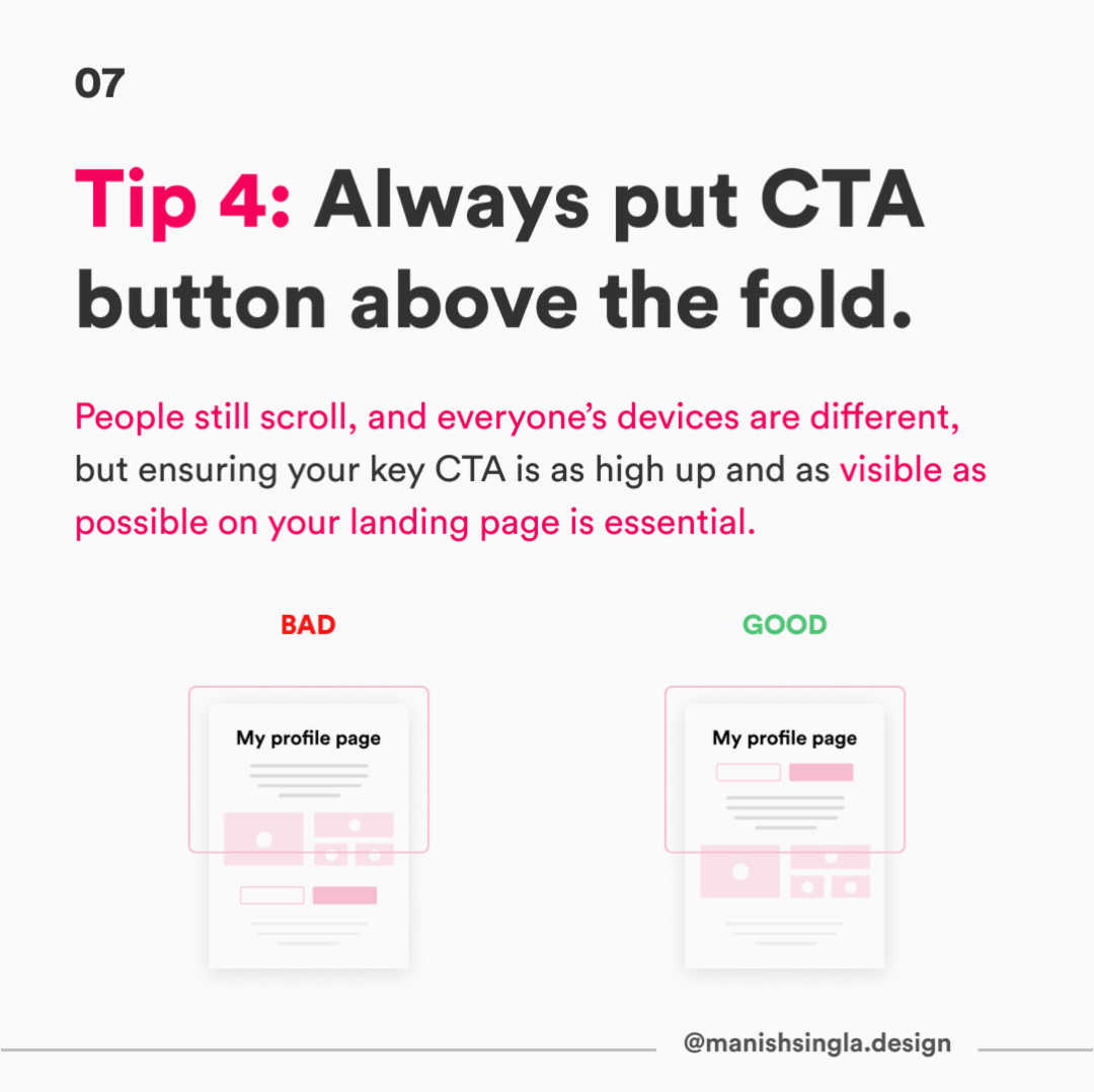 Tip 4: Always put CTA button above the fold