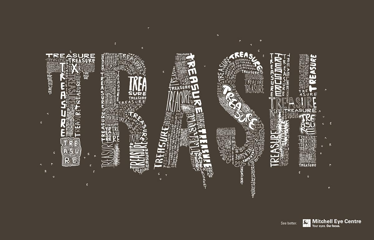 Creative Typography Ads - Mitchell Eye Centre: Trash/Treasure