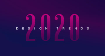 Top Digital & Graphic Design Trends For 2020
