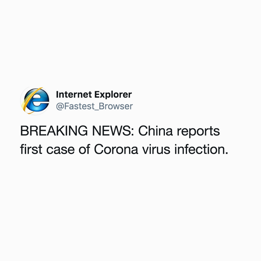 Breaking News: China reports first case of Coronavirus - Internet Explorer