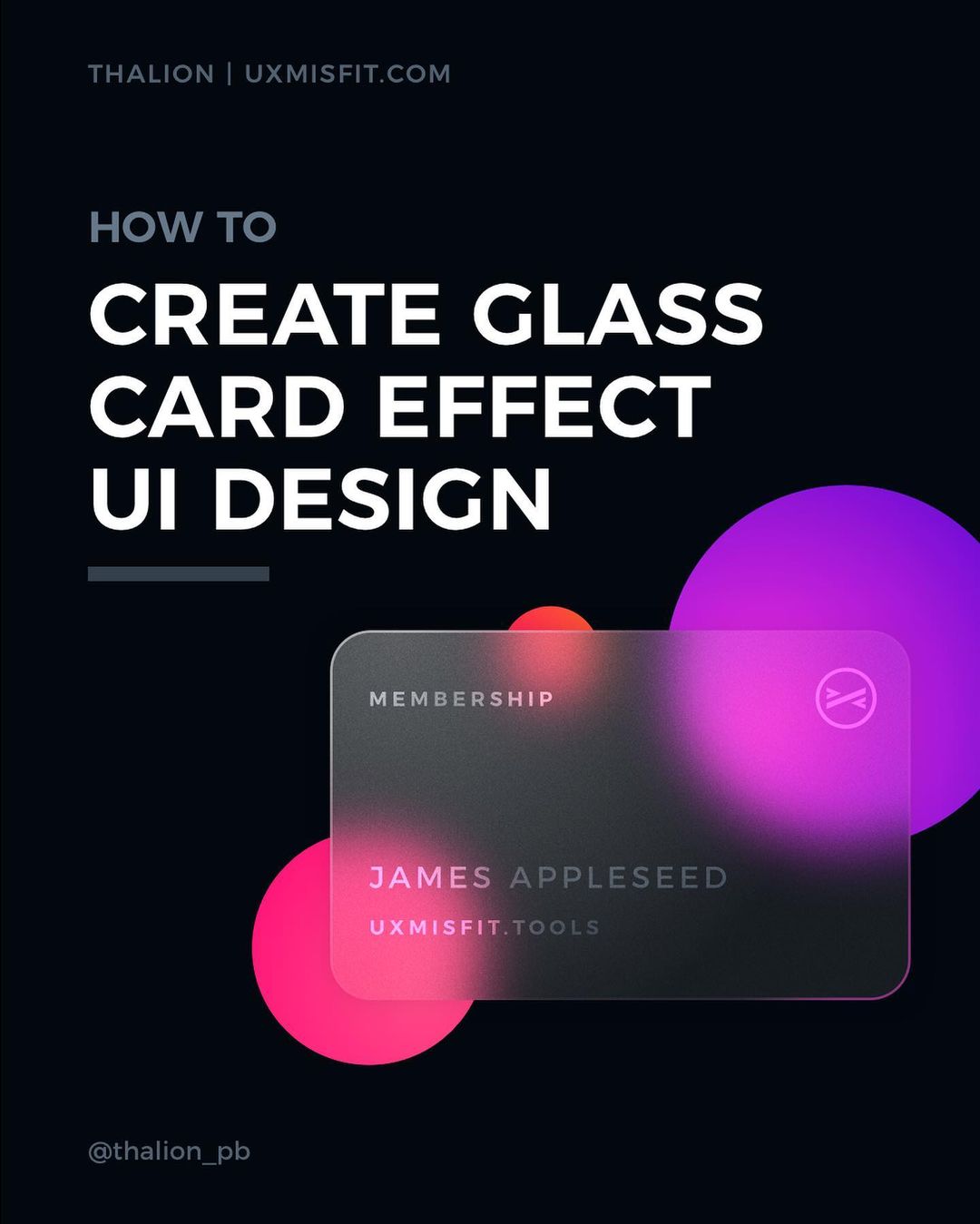 How To Create A Stunning Glass Effect For Your UI Designs