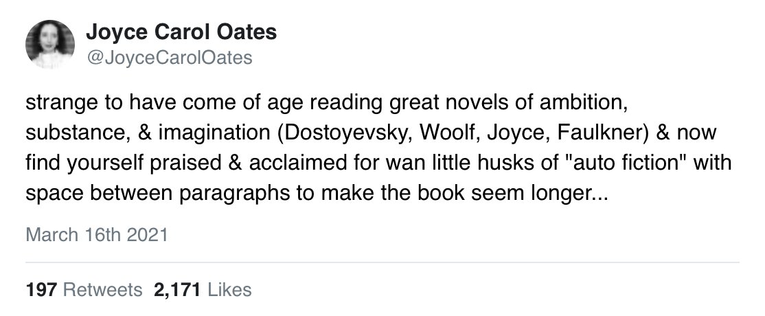 Joyce Carol Oates tweet criticizing the rise of minimalist auto-fiction over ambitious literary novels