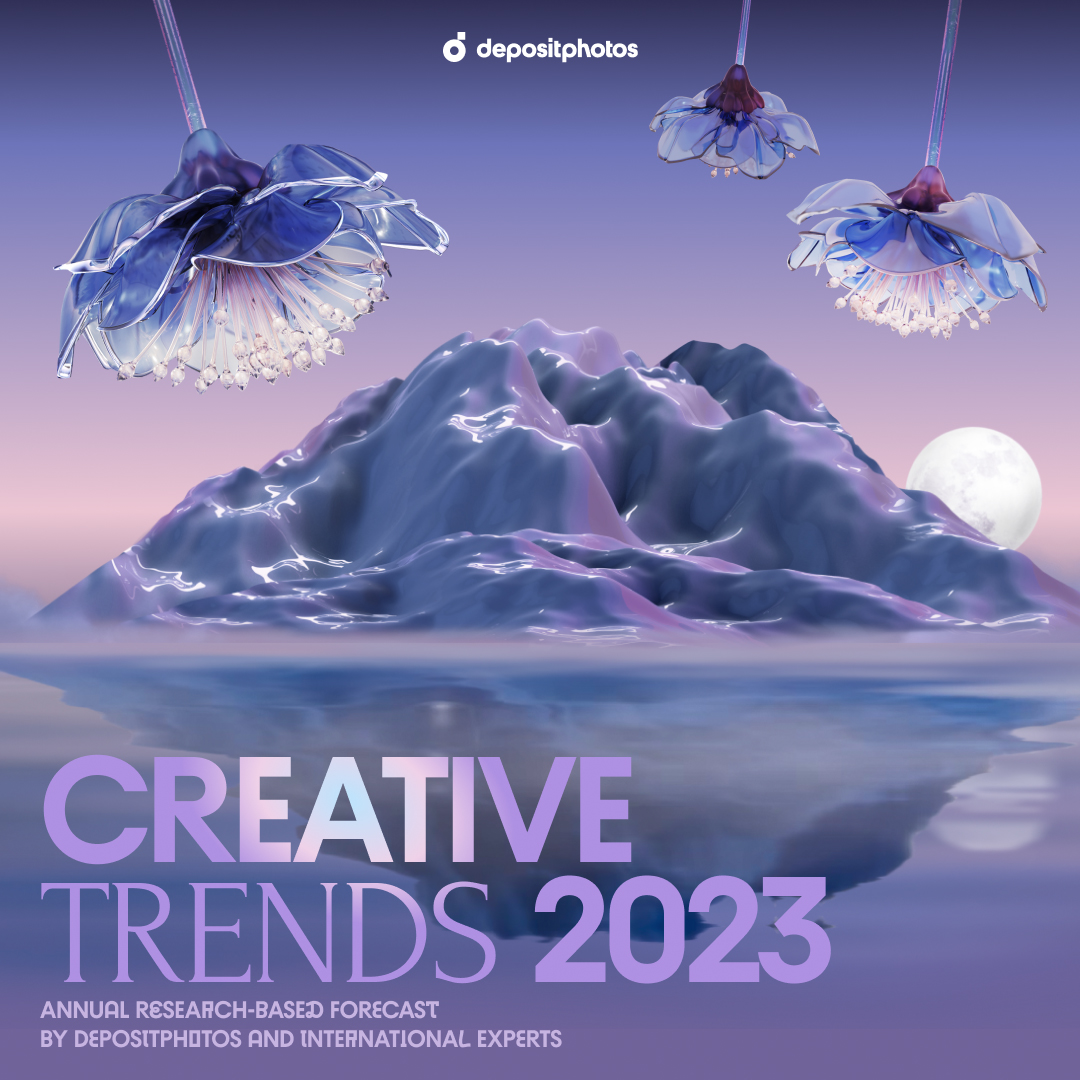 Creative Trends 2023 - Annual Research-Based Forecast by Depositphotos and International Experts