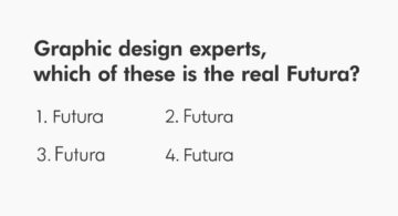 Graphic design quiz asking which is the real Futura font with four similar typography options