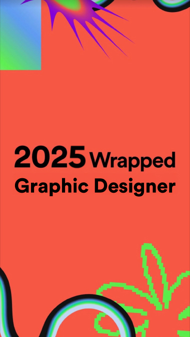2025 Wrapped - Graphic Designer Version