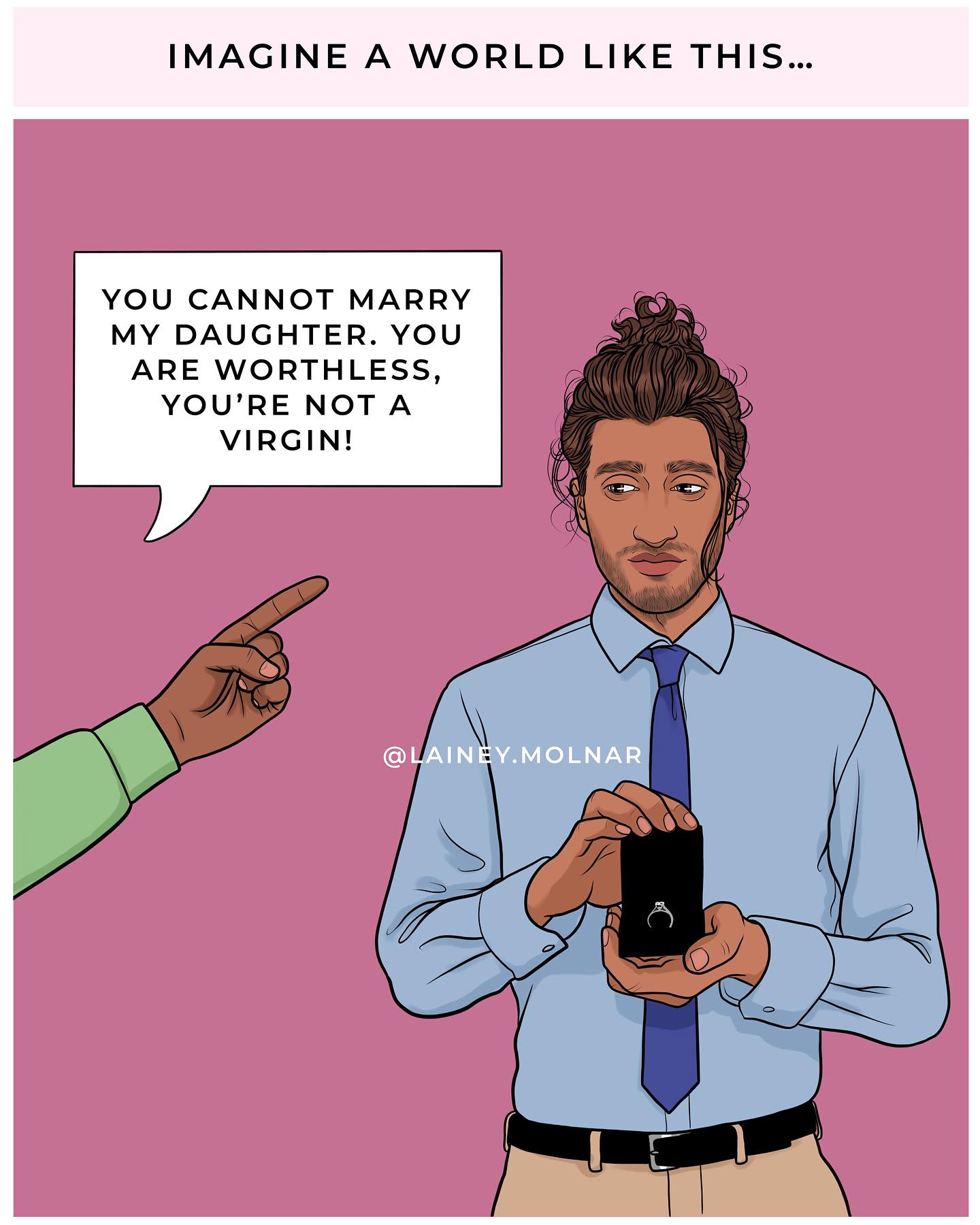 You cannot marry my daughter. You are worthless, you're not a virgin!