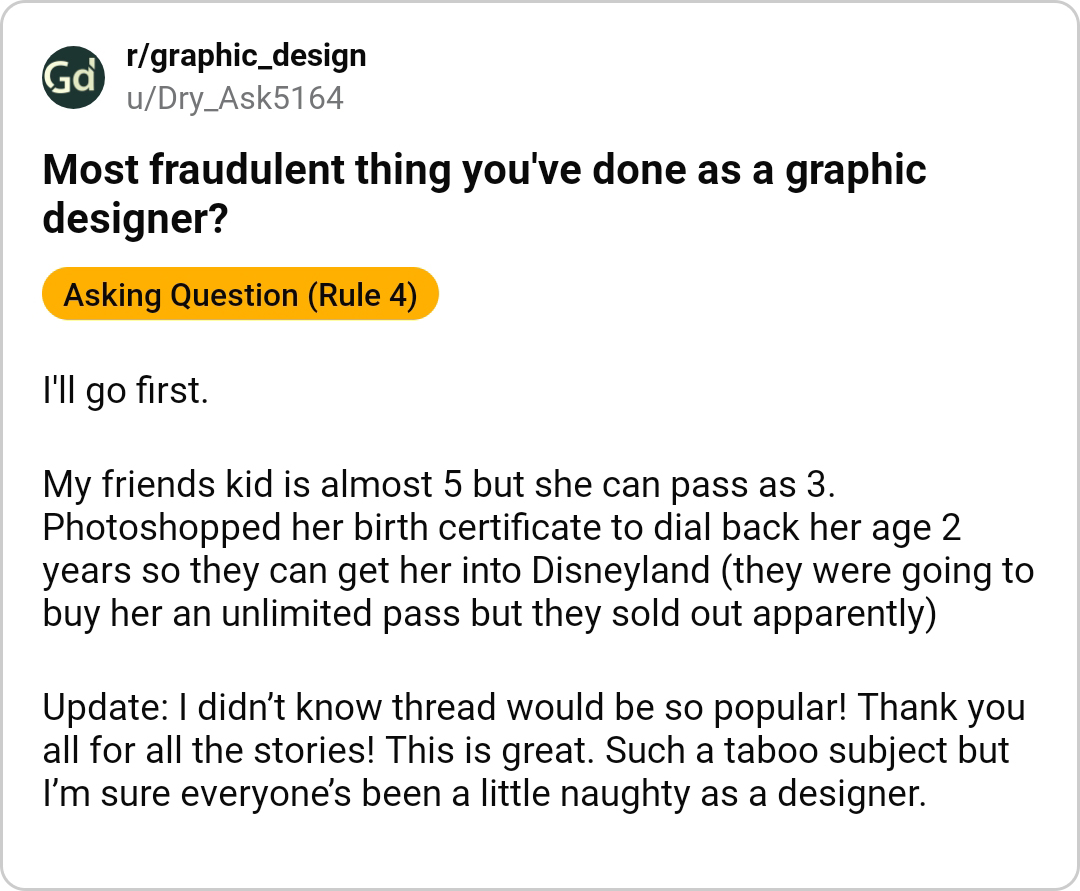 What's The Most Fraudulent Thing You've Done As A Graphic Designer?