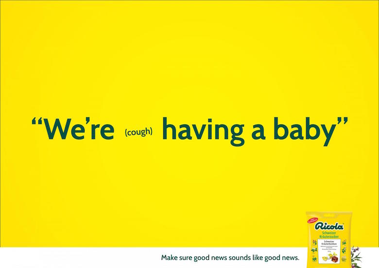 We're (cough) having a baby. - Ricola We're (cough) having a baby. - Ricola
