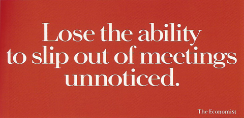 Lose the ability to slip out of meetings unnoticed. - The Economist Lose the ability to slip out of meetings unnoticed. - The Economist