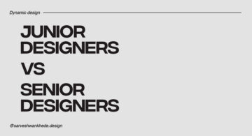 7 Unspoken Differences That Separate Junior and Senior Designers Junior Designers vs Senior Designers