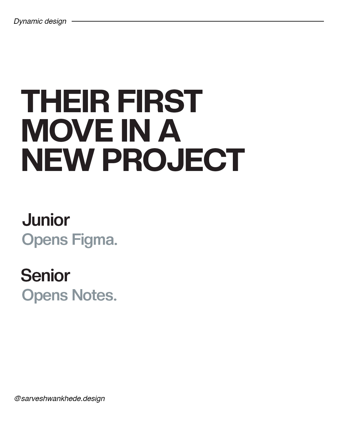Junior designers begin with Figma; senior designers begin with notes.