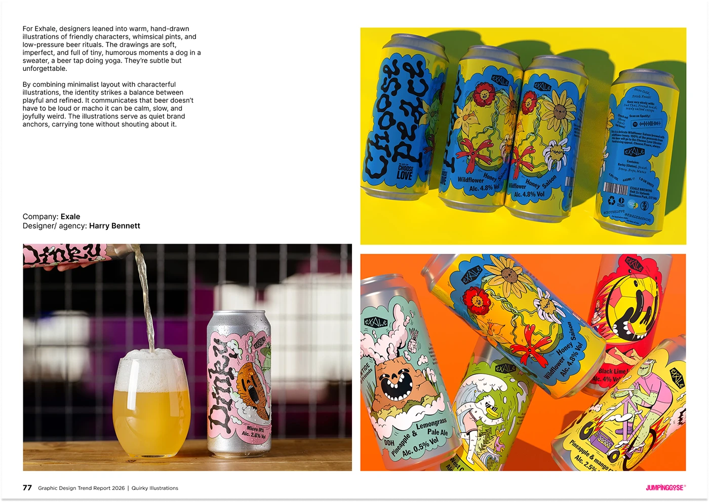 Characterful illustration style adding personality and emotional tone to design